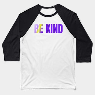 Be kind Baseball T-Shirt